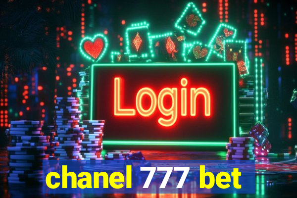 chanel 777 bet